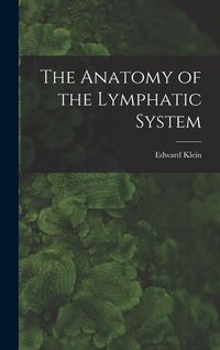 Produktbild: The Anatomy of the Lymphatic System