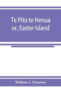Produktbild: Te Pito te Henua; or, Easter Island