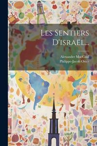 Produktbild: Les Sentiers D'isra&euml;l...