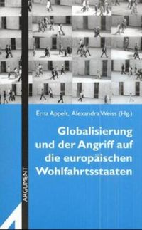 Bild vom Artikel Globalisierung und der Angriff auf die europäischen Wohlfahrtsstaaten vom Autor Erna Appelt
