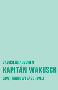 Produktbild: Kapit&auml;n Wakusch 2