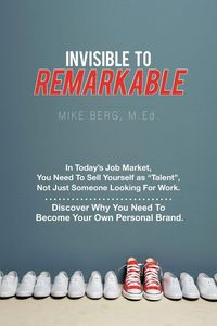 Produktbild: Invisible to Remarkable