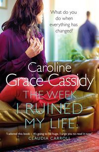 Produktbild: The Week I Ruined My Life