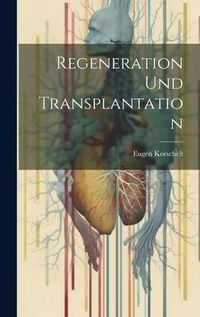Produktbild: Regeneration und Transplantation