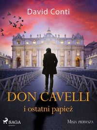 Produktbild: Don Cavelli i ostatni papie&iquest;: Misja pierwsza
