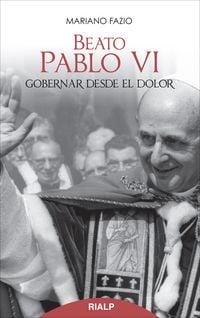 Produktbild: Beato Pablo VI. Gobernar desde el dolor