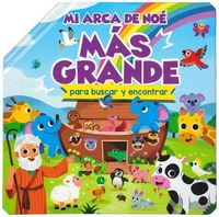 Produktbild: Mi Arca de No&eacute; M&aacute;s Grande Para Buscar Y Encontrar (My Bigger Search and Find Bible: Noah's Ark)