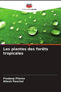 Produktbild: Les plantes des for&ecirc;ts tropicales