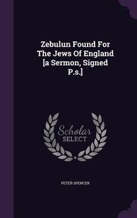 Produktbild: Zebulun Found For The Jews Of England [a Sermon, Signed P.s.]