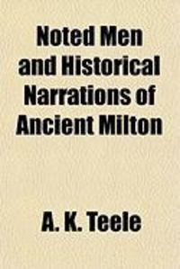 Produktbild: Noted Men and Historical Narrations of Ancient Milton