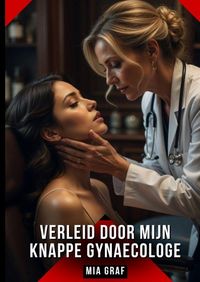 Produktbild: Verleid door Mijn Knappe Gynaecologe