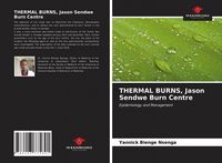 Produktbild: THERMAL BURNS, Jason Sendwe Burn Centre
