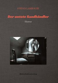 Produktbild: Der untote Sandh&auml;ndler