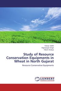 Produktbild: Study of Resource Conservation Equipments in Wheat in North Gujarat