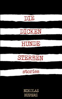 Produktbild: Die dicken Hunde sterben