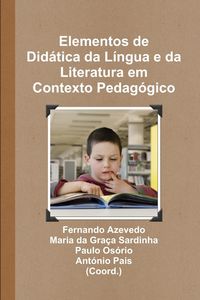 Produktbild: Elementos de Did&aacute;tica da L&iacute;ngua e da Literatura em Contexto Pedag&oacute;gico