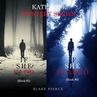 Produktbild: A Kate Wise Mystery Bundle: If She Fled (#5) and If She Feared (#6)