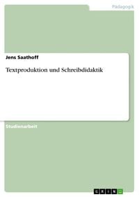 Produktbild: Textproduktion und Schreibdidaktik