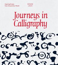 Produktbild: Lach, D: Journeys in Calligraphy
