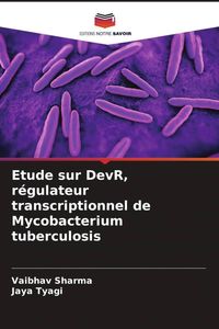 Produktbild: Etude sur DevR, r&eacute;gulateur transcriptionnel de Mycobacterium tuberculosis