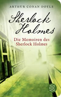 Bild vom Artikel Die Memoiren des Sherlock Holmes vom Autor Arthur Conan Doyle