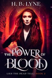 Produktbild: The Power of Blood (Lies the Dead Tell, #2)