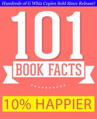 Produktbild: 10% Happier - 101 Amazing Facts You Didn't Know (GWhizBooks.com)