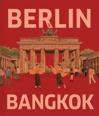 Produktbild: Berlin &ndash; Bangkok