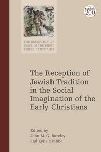 Produktbild: The Reception of Jewish Tradition in the Social Imagination of the Early Christians
