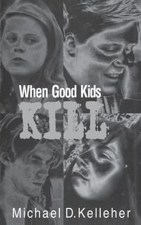 Produktbild: When Good Kids Kill
