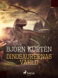 Produktbild: Dinosaurernas v&auml;rld