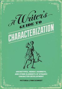 Produktbild: A Writer's Guide to Characterization