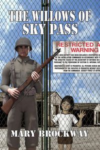 Bild vom Artikel The Willows of Sky Pass vom Autor Mary Brockway