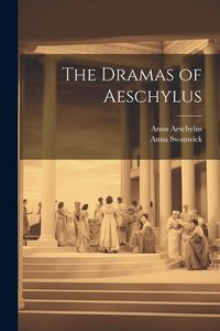 Produktbild: The Dramas of Aeschylus