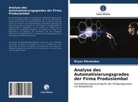 Produktbild: Analyse des Automatisierungsgrades der Firma Produsiembal