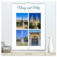 Produktbild: Nancy und Metz &ndash; Kunst und Kultur in Lothringen (hochwertiger Premium Wandkalender 2027 DIN A2 hoch), Kunstdruck in Hochglanz