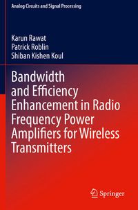 Produktbild: Bandwidth and Efficiency Enhancement in Radio Frequency Power Amplifiers for Wireless Transmitters