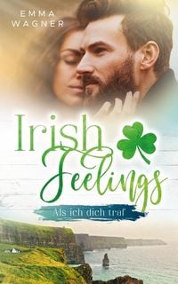 Bild vom Artikel Irish feelings vom Autor Emma Wagner