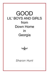 Produktbild: Good Lil' Boys and Girls from Down Home in Georgia