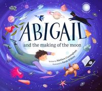 Produktbild: Abigail and the Making of the Moon