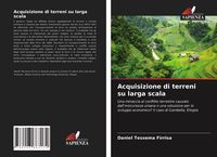 Produktbild: Acquisizione di terreni su larga scala