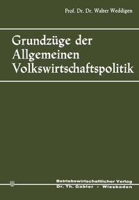 Produktbild: Grundz&uuml;ge der Allgemeinen Volkswirtschaftspolitik