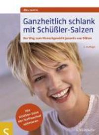 Produktbild: Ganzheitlich schlank mit Sch&uuml;&szlig;ler-Salzen