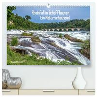Produktbild: Rheinfall in Schaffhausen - Ein Naturschauspiel (hochwertiger Premium Wandkalender 2027 DIN A2 quer), Kunstdruck in Hochglanz
