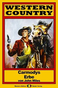 Produktbild: WESTERN COUNTRY 72: Carmodys Erbe