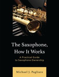 Produktbild: The Saxophone, How It Works