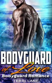 Produktbild: Bodyguard of Love : Bodyguard Romance