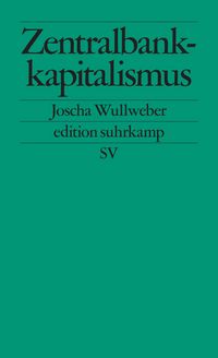 Produktbild: Zentralbankkapitalismus