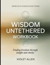 Produktbild: Immediate Knowledge from Wisdom Untethered
