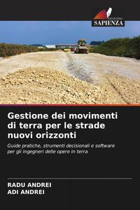 Produktbild: Gestione dei movimenti di terra per le strade nuovi orizzonti